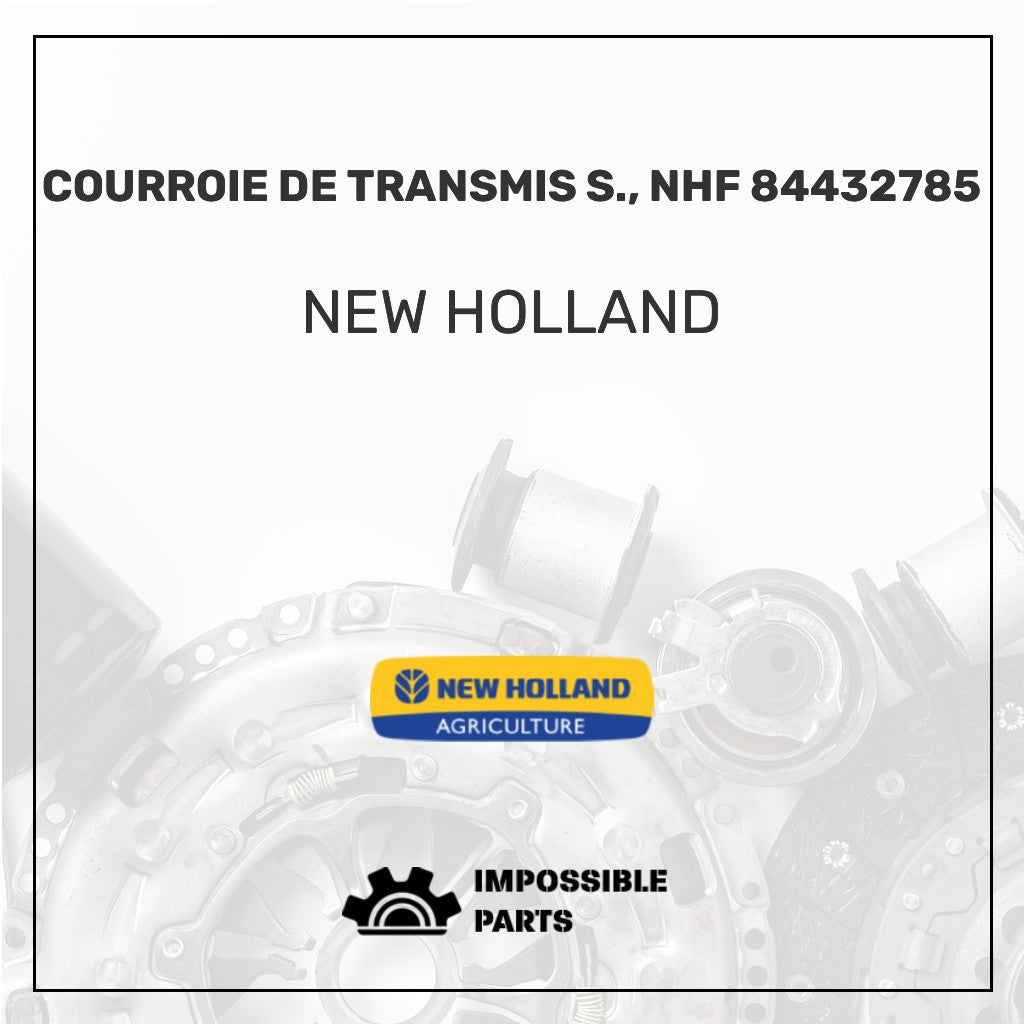 Courroie De Transmis S., Nhf 84432785