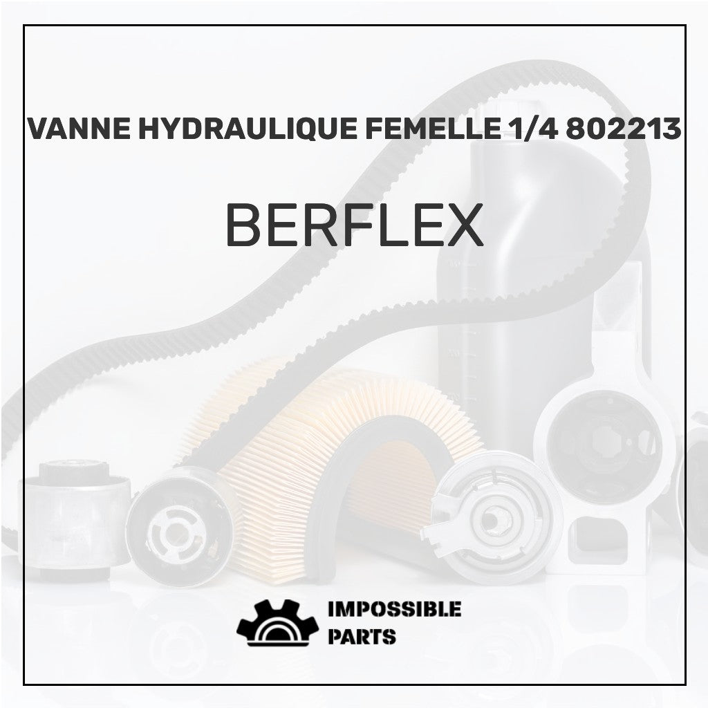 VANNE HYDRAULIQUE FEMELLE 1/4 802213