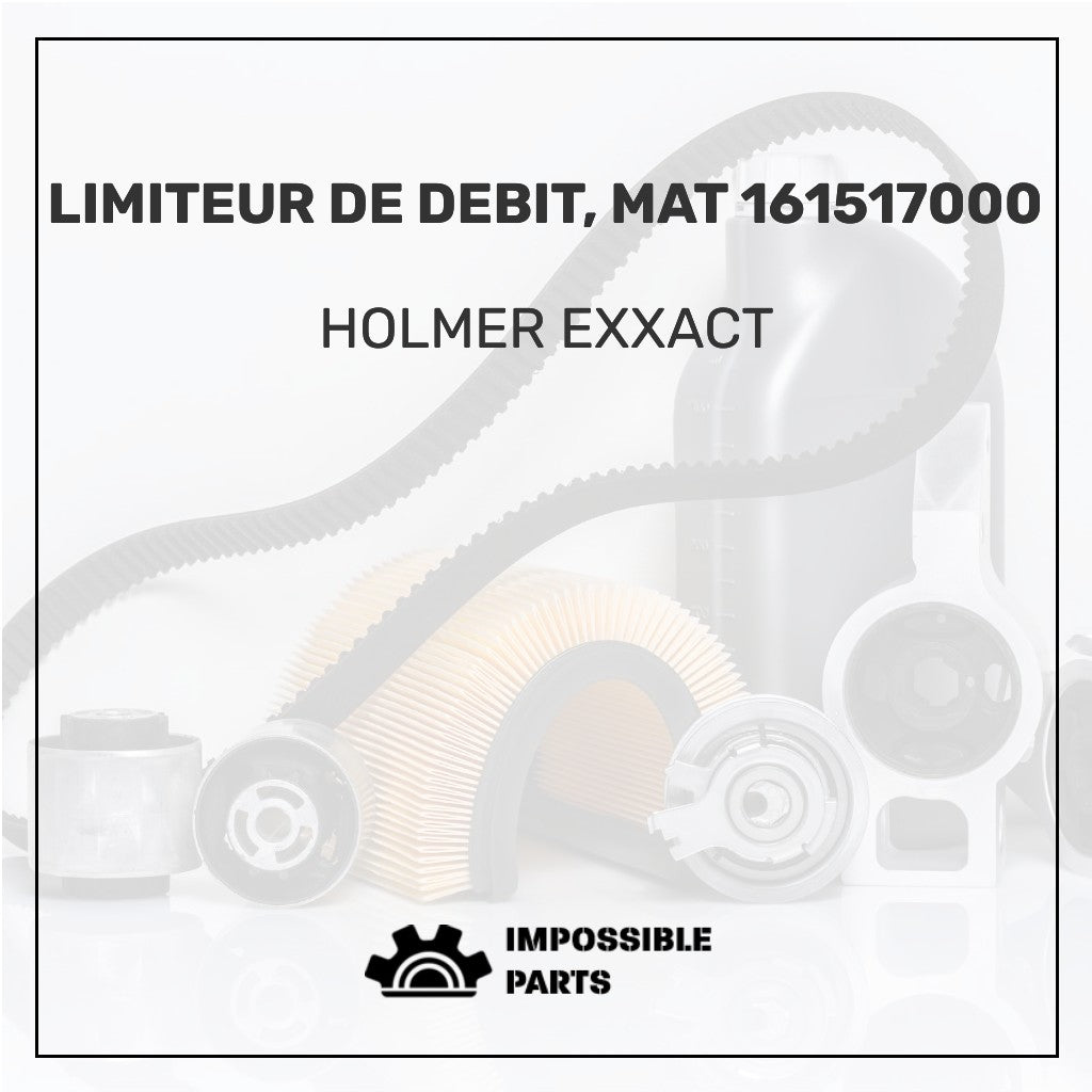 LIMITEUR DE DEBIT, MAT 161517000