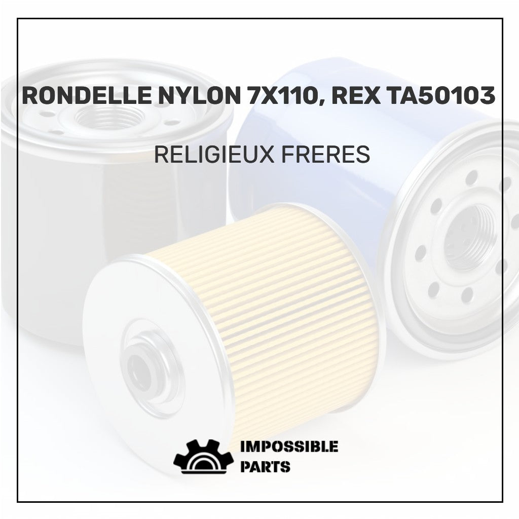 RONDELLE NYLON 7X110, REX TA50103