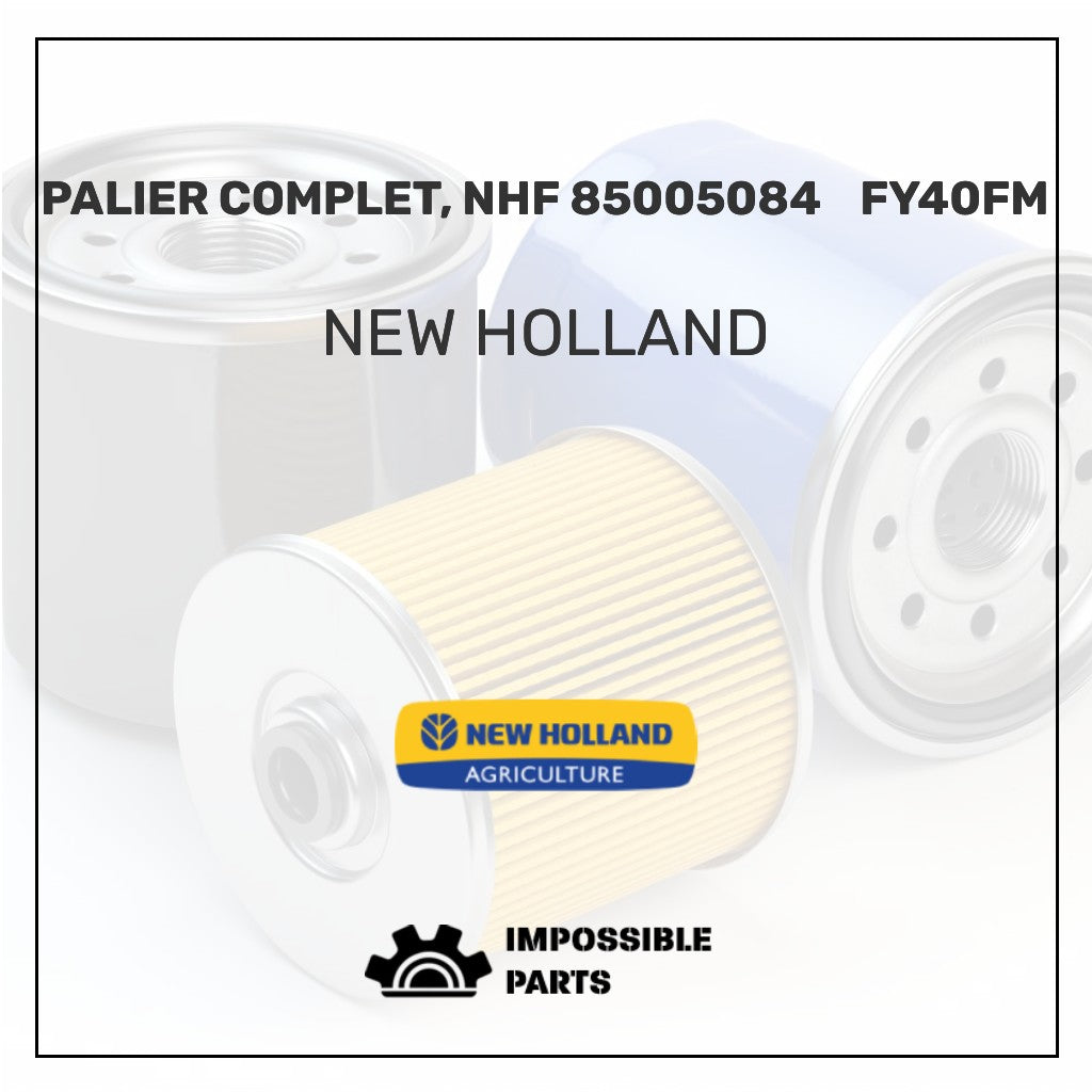 Palier Complet, Nhf 85005084 Fy40Fm