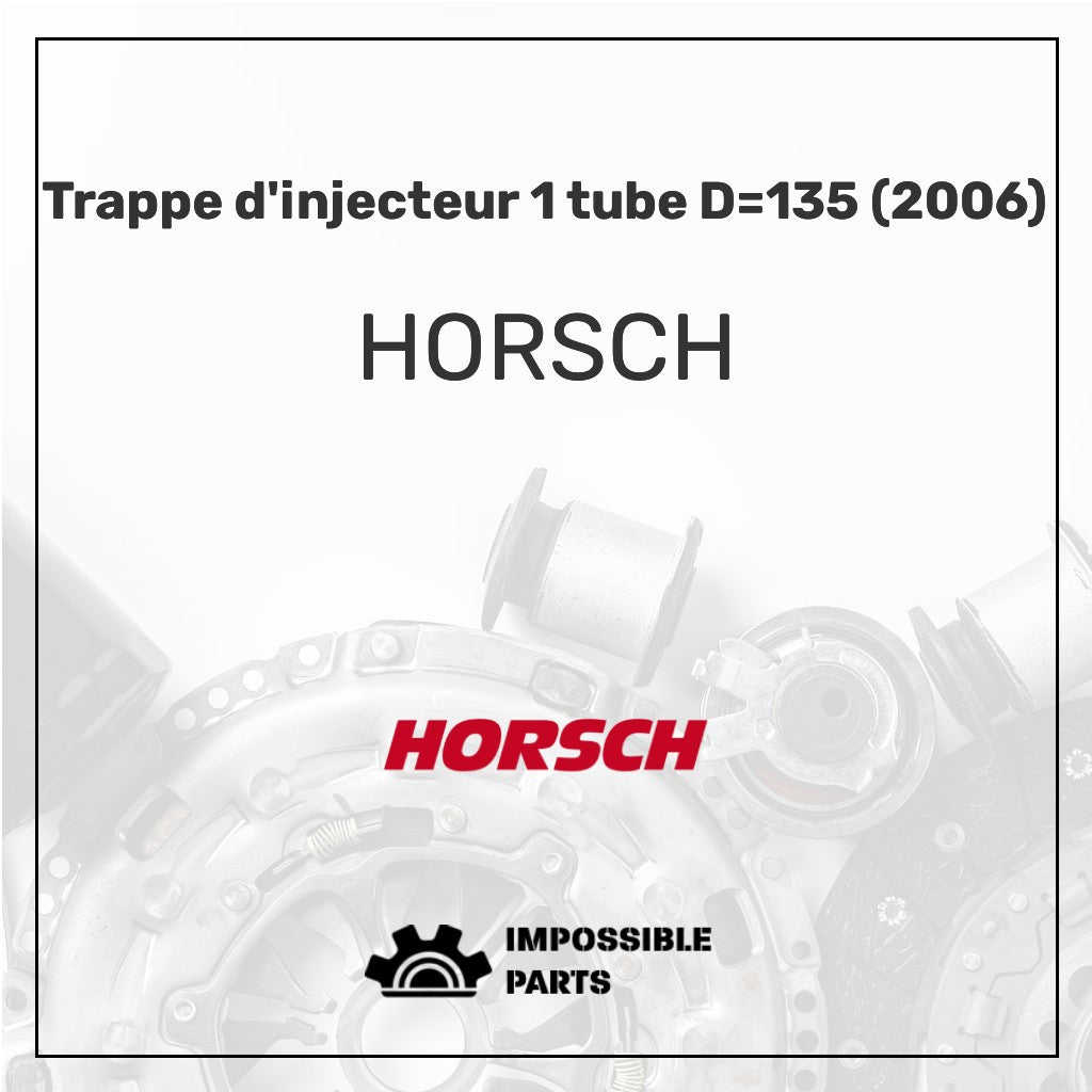Trappe d'injecteur 1 tube D=135 (2006)