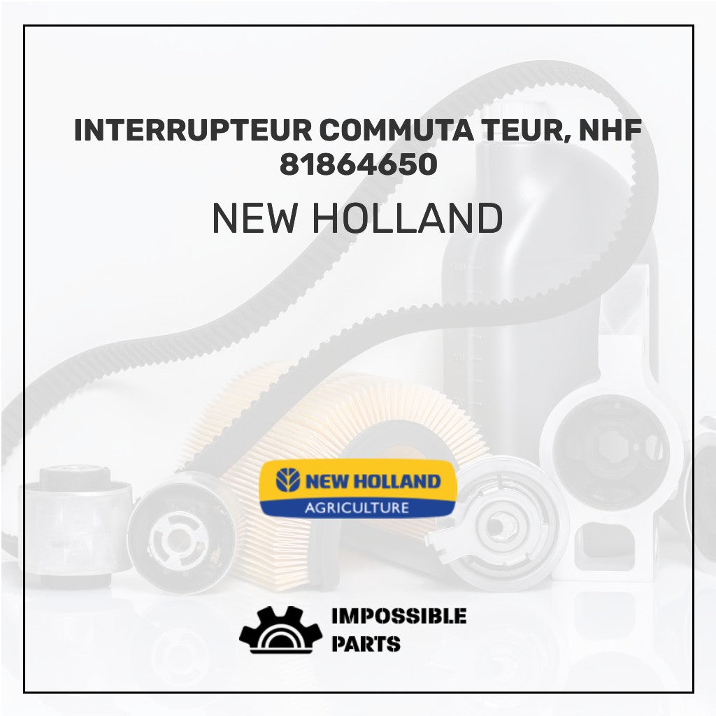 INTERRUPTEUR COMMUTA TEUR, NHF 81864650