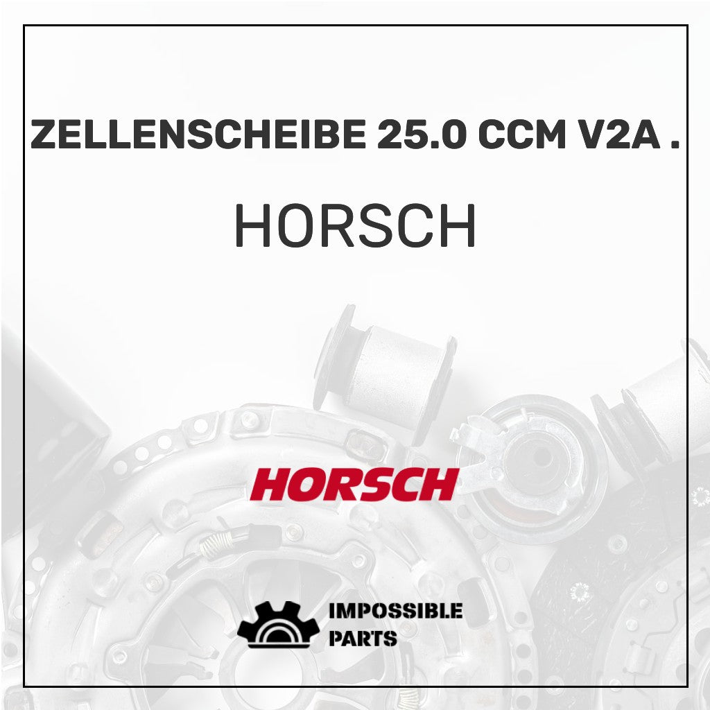 Zellenscheibe 25.0 Ccm V2A . 01502704