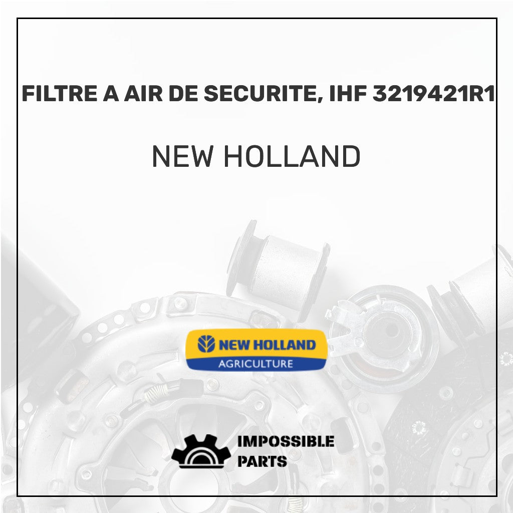 FILTRE A AIR DE SECURITE, IHF 3219421R1