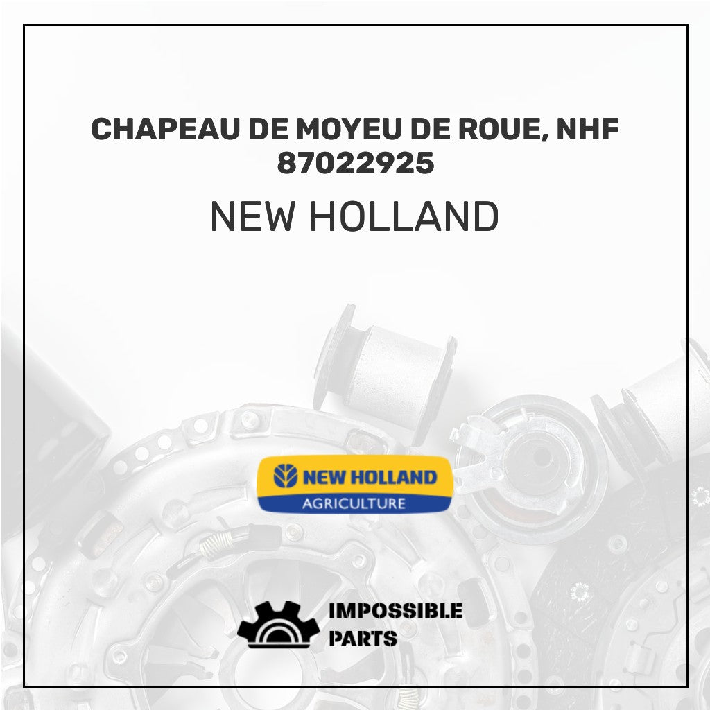 CHAPEAU DE MOYEU DE ROUE, NHF 87022925