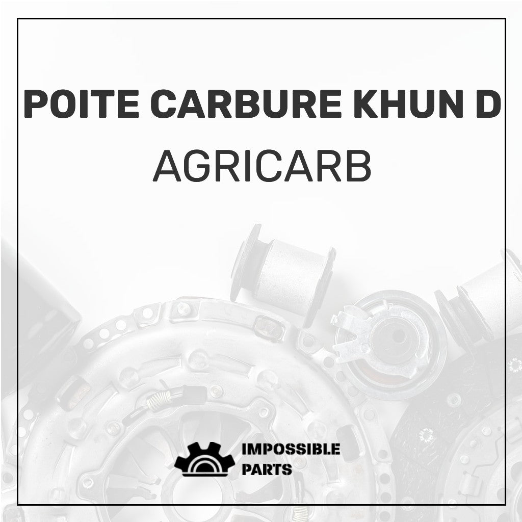 POITE CARBURE KHUN D