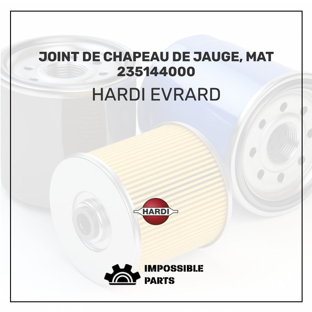 JOINT DE CHAPEAU DE JAUGE, MAT 235144000