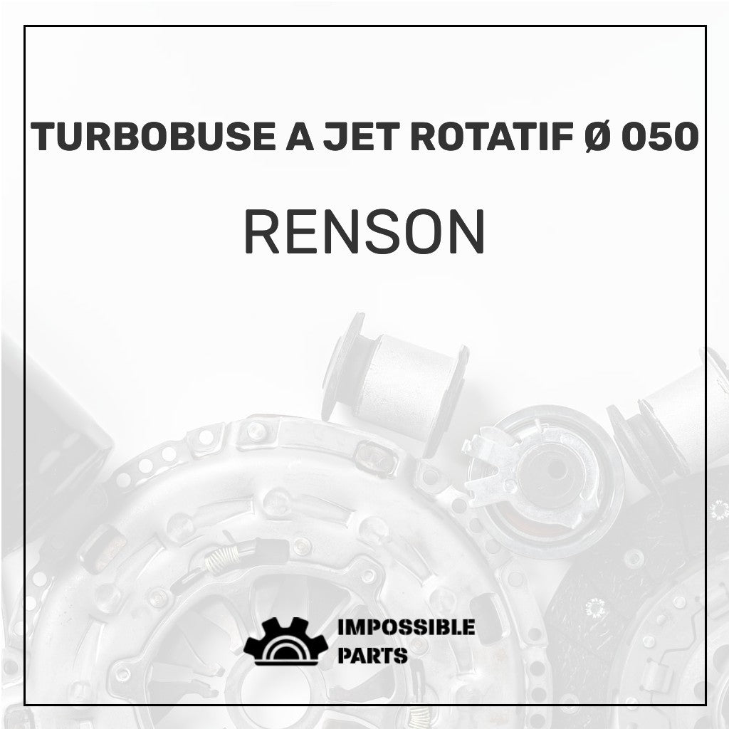 TURBOBUSE A JET ROTATIF Ø 050