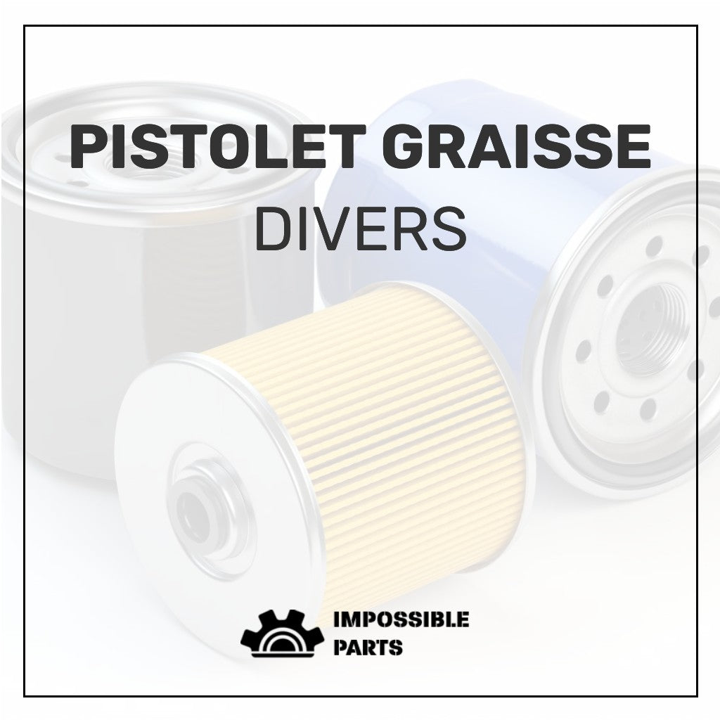 PISTOLET GRAISSE